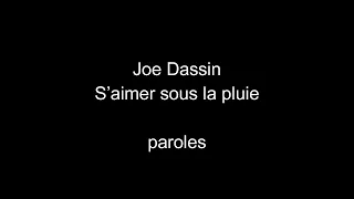 Joe Dassin-S' aimer sous la pluie-paroles