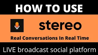 Stereo App Tutorial | social media audio platform 2021