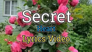 Secret (Lyrics Video) - Heart