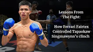 Muay Thai Film Study: How To Fight Clinch Fighter - Ferrari Fairtex vs Tapaokaw Singmawynn