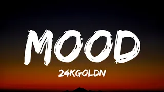 24kGoldn - Mood (Lyrics Video) ft. iann dior