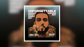 Unforgettable - French Montana, Swae Lee & Chris IDH, Issy (FromParis Edit)