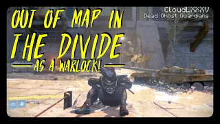 DESTINY Glitches: Out of Map in THE DIVIDE as a WARLOCK! World First!