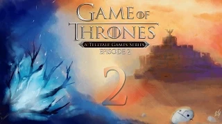 Cry Plays: Game of Thrones [Telltale] [Ep2] [P2]