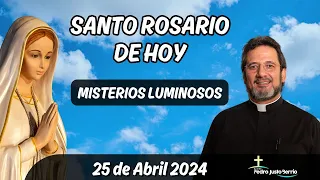 Santo Rosario de Hoy Jueves 25 Abril 2024 l Padre Pedro Justo Berrío l Rosario