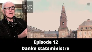 Danske Statsministre | Ep. 12 | Dansk Retshistorie med Ditlev Tamm