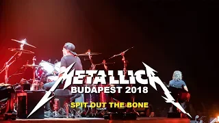 Metallica - Spit Out The Bone - Budapest 2018 - multicam with HQ audio