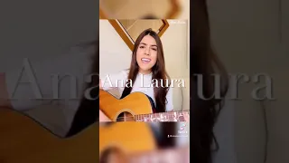 Batom De Cereja - Israel e Rodolffo | Ana Laura ( cover ) #shorts