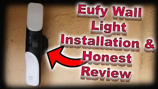 Honest Review and Installation - Eufy Wall Light Camera S100