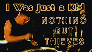 NOTHING BUT THIEVES - I Was Just a Kid | ATLAS DRUM COVER
