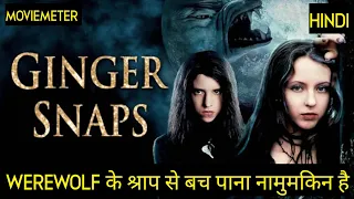 Ginger Snaps Movie Explained In Hindi | Ginger Snaps 2000 Movie  Explained In Hindi