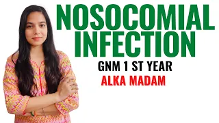 GNM 1st Year II Nosocomial Infection II Fundamentals of Nursing II