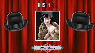 "Hats off to Mae Busch" (Official Trailer)