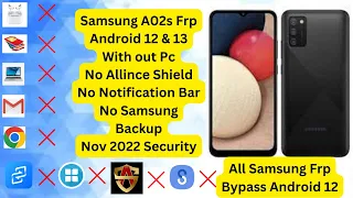 Samsung A02s Frp Android 12 With Out Pc November 2022 Security Patch Level no alleince shiled requir