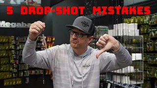 Top 5 Mistakes Fisherman Do With The Drop Shot?!