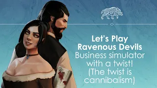 Let's Play Ravenous Devils live! Cannibal business simulator