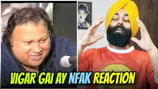 Indian Reaction on Vigar Gai Ae Thore Dina Ton - Ustad Nusrat Fateh Ali Khan | PunjabiReel TV