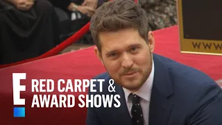 Michael Buble Receives Star on Hollywood Walk of Fame | E! Red Carpet & Award Shows