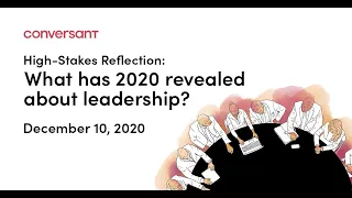 High Stakes Reflection: What has 2020 revealed about leadership?