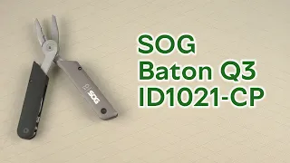 Розпаковка SOG Baton Q3 ID1021-CP