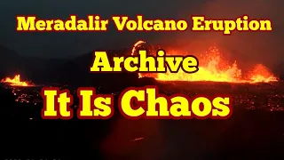 It Is Wild Chaos Tonight In Iceland Meradalir Fagradalsfjall Geldingadalir Volcano