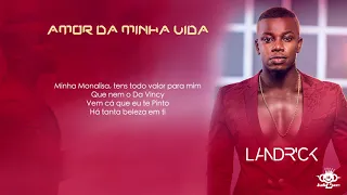 Landrick - Amor Da Minha Vida (2018)