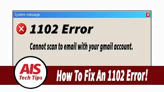 Gmail to Scan Print Problems?  How To Fix An 1102 Error