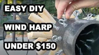 Aeolian Harp / Wind Harp - How To Make A Outdoor Version | DIY Under $150