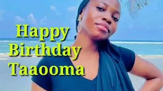 Happy Birthday To Taaooma