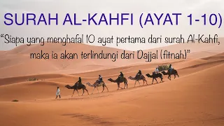 Hafal SURAH AL-KAHFI ( Ayat 1-10) | Lengkap Dengan Terjemahan & Latin | Jawi&Rumi