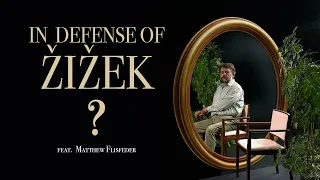 In Defense of Žižek? A Discussion with Matthew Flisfeder
