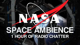 NASA Spaceship Ambience VOL 2 - Real NASA Radio Chatter