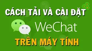 How to Download & Install WeChat for PC Computer 2020
