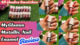 ❤️Review series Day 1❤️ New* MyGlamm Matallic nail enamel Review And Swatches ❤️