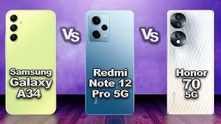 Samsung Galaxy A34  Vs Redmi Note 12 Pro 5G Vs Honor 70 5G