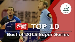 DHS Top 10 - Best of 2015 ITTF World Tour Super Series