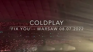 COLDPLAY - "Fix You" Live in Warsaw 08.07.2022