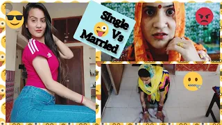 Single Life 💃Vs Married Life🤦‍♀️😉🤥🤪