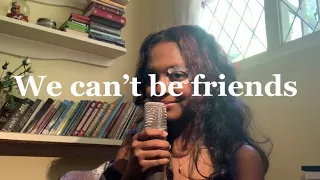 We can’t be friends by Ariana Grande (Cover by Chrissy)
