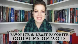 FAVORITE & LEAST FAVORITE BOOK COUPLES OF 2018