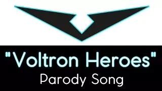 “Voltron Heroes” - Parody Song - by: Morgan Berry - (Despacito parody)