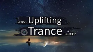 UPLIFTING TRANCE MIX 332 [February 2021] I KUNO´s Uplifting Trance Hour 🎵