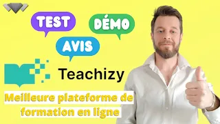 🏆 Test TEACHIZY : avis et tuto complet de la plateforme de formation en ligne