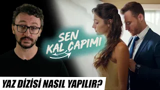 SEN ÇAL KAPIMI İnceleme | Yaz Dizisi Nasıl Yapılır?