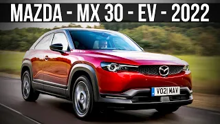 EV - Mazda MX-30 Review: Worth buying a 100Miles car in 2022?