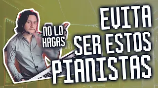 errores al tocar piano / 5 pianistas que debes evitar ser