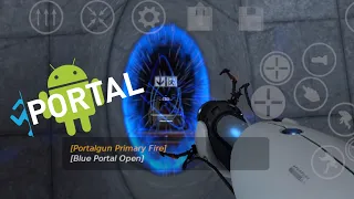 Portal PC (2007) on Android ported by the amazing Nillerusr