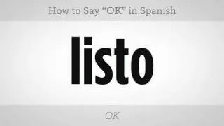 How to Say "OK" | Spanish Lessons