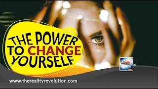 The Power To Change Yourself