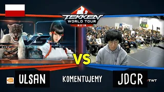 JDCR vs Ulsan WIELKI FINAŁ - TWT BAM 2019 | TEKKEN 7